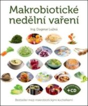 Anag Makrobiotické nedeľné varenie (vrátane DVD) - Ing. Dagmar Lužná